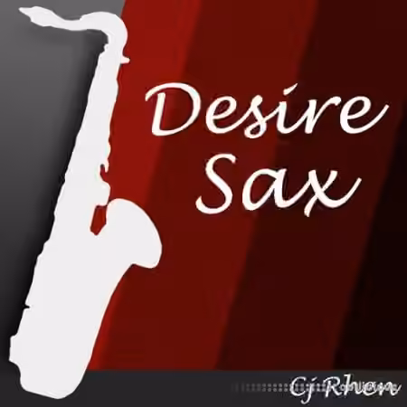 Cj Rhen Desire Sax [WAV] - Sample Pack Artwork