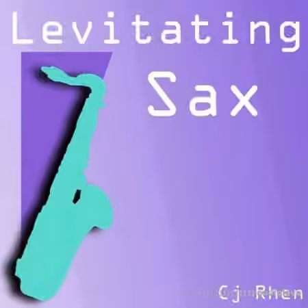 Cj Rhen Levitating Sax [WAV] - Sample Pack Artwork