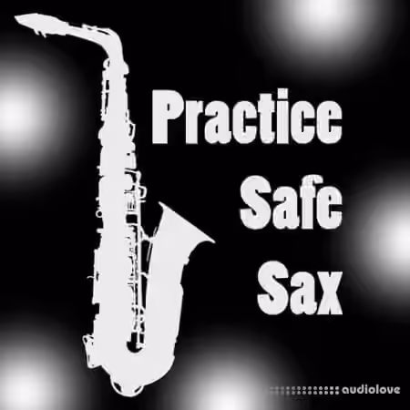 Cj Rhen Practice Safe Sax [WAV] - Sample Pack Artwork