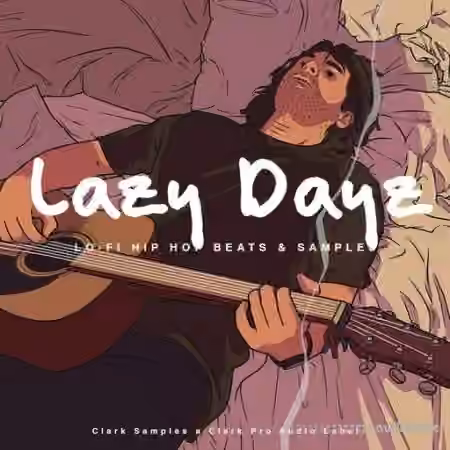 Clark Samples Lazy Dayz Lofi Hip Hop [WAV] - Sample Pack Artwork