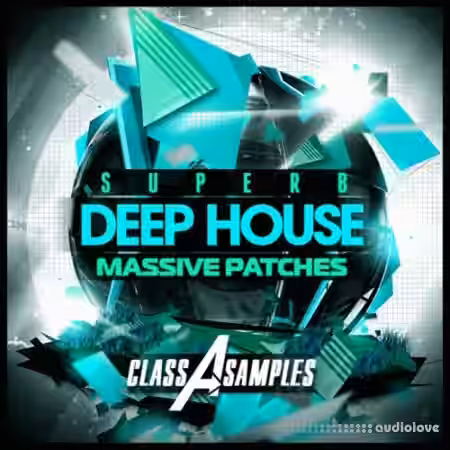 Class A Samples Deep House Superb [WAV, Synth Presets] - Sample Pack Artwork