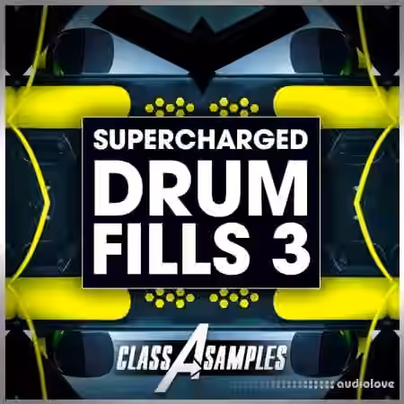 Class A Samples Supercharged Drum Fills Vol.3 [WAV] - Sample Pack Artwork