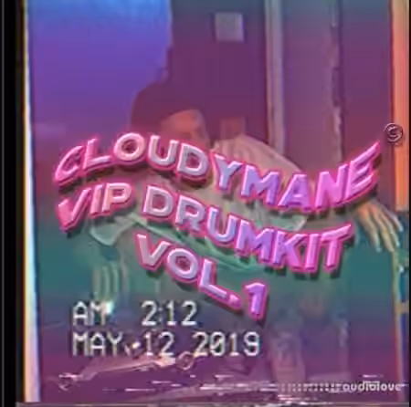 Cloudymane Vip Drumkit Vol.1 [WAV] - Sample Pack Artwork