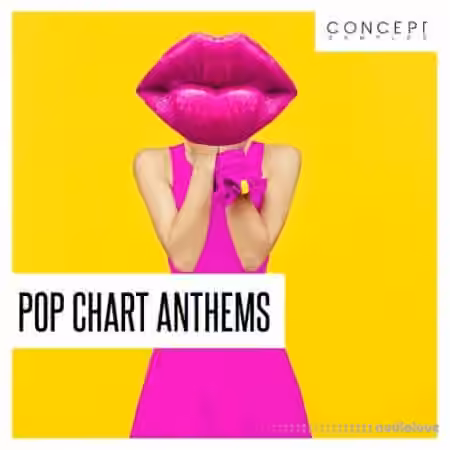 Concept Samples Pop Chart Anthems [WAV] - Sample Pack Artwork