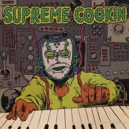 Cookin Soul & Soul Supreme Supreme Cookin Vol.1 (Compositions) [WAV] - Sample Pack Artwork