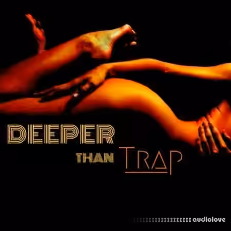 CREATE.Digital Music Deeper Than Trap [WAV] - Sample Pack Artwork