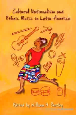 Cultural Nationalism and Ethnic Music in Latin America - Sample Pack Artwork