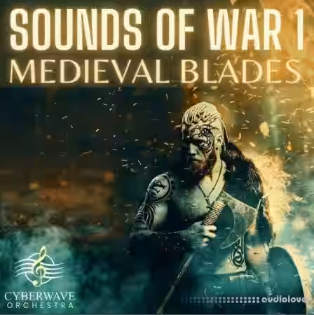 Cyberwave Orchestra Sounds Of War 1 Medieval Blades [WAV] - Sample Pack Artwork
