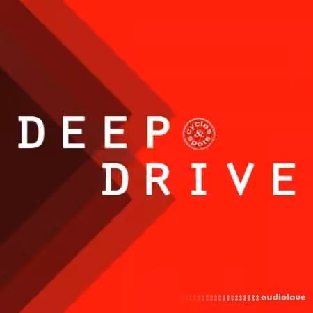 Cycles and Spots Deep Drive [WAV] - Sample Pack Artwork