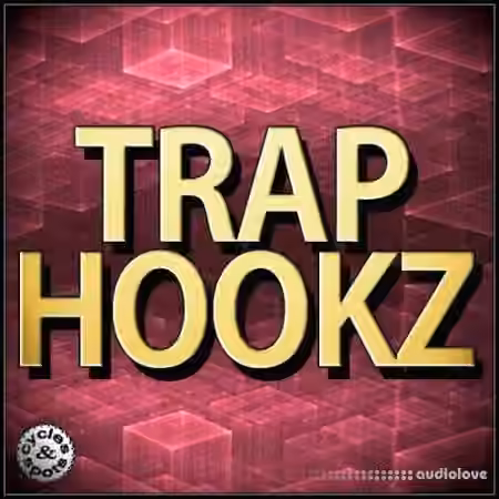 Cycles and Spots Trap Hookz [WAV, MiDi] - Sample Pack Artwork