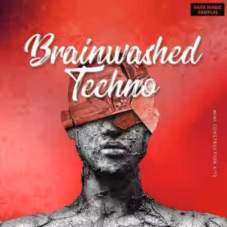 Dark Magic Samples Brainwashed Techno Vol.1 [WAV, MiDi, Synth Presets] - Sample Pack Artwork