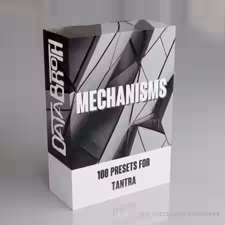 DATABROTH MECHANISMS 100 Presets for Tantra (and Tantra 2) [Synth Presets] - Sample Pack Artwork
