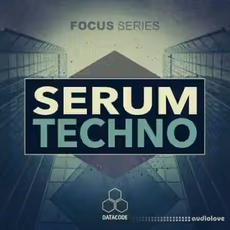 Datacode FOCUS Serum Techno [WAV, Synth Presets] - Sample Pack Artwork