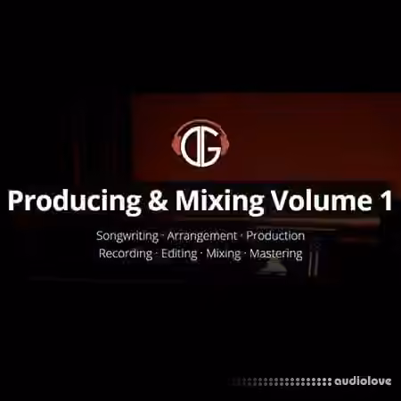 David Glenn Producing and Mixing Volume 1 [TUTORiAL] - Sample Pack Artwork