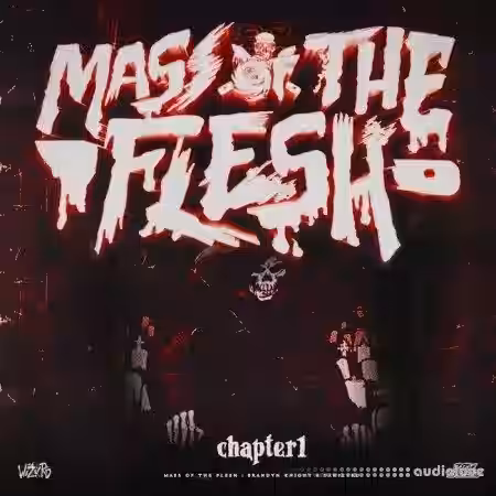 Dawizvrd Mass Of The Flesh Chapter I [WAV, Synth Presets] - Sample Pack Artwork