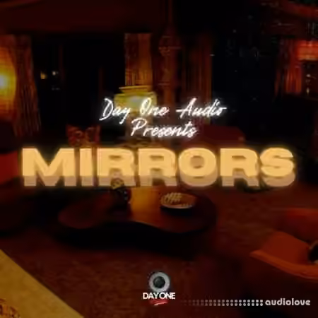 Day One Audio MIRRORS [WAV] - Sample Pack Artwork