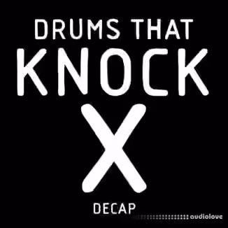 DECAP Drums That Knock X [WAV, MiDi]