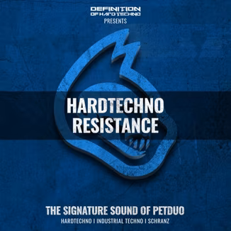 Definition Of Hard Techno DOHT Hardtechno Resistance by PETDuo [WAV, MiDi]