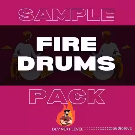 Dev Next Level Fire Drums [WAV] - Sample Pack Artwork