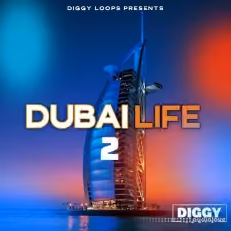 Diggy Loops Dubai Life 2 [WAV] - Sample Pack Artwork