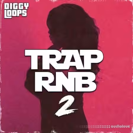 Diggy Loops TRAP RNB 2 [WAV] - Sample Pack Artwork