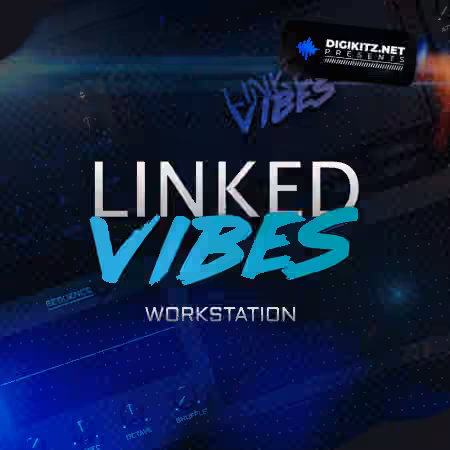 Digikitz Linked Vibes RETAiL [WiN, MacOSX] - Sample Pack Artwork