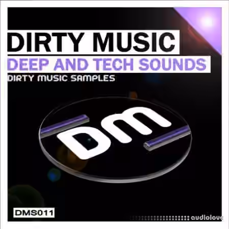 Dirty Music Deep And Tech Sounds [WAV] - Sample Pack Artwork