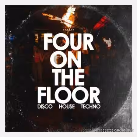 Dirty Music Four on the Floor [WAV] - Sample Pack Artwork