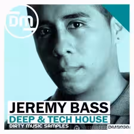 Dirty Music Jeremy Bass Deep and Tech House [WAV] - Sample Pack Artwork