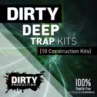 Dirty Production Dirty Deep Trap Kits [WAV, MiDi, DAW Templates]