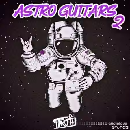 DJ 1Truth Astro Guitars 2 [WAV] - Sample Pack Artwork