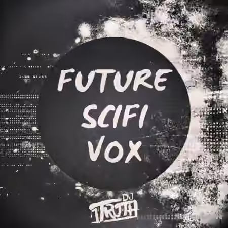 DJ 1Truth Future SciFi Vox [WAV] - Sample Pack Artwork