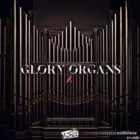 DJ 1Truth Glory Organs 2 [WAV] - Sample Pack Artwork