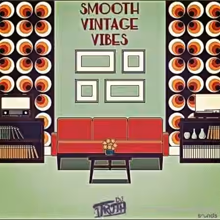 DJ 1Truth Smooth Vintage Vibes [WAV] - Sample Pack Artwork