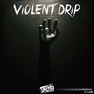 DJ 1Truth VIOLENT DRIP [WAV]