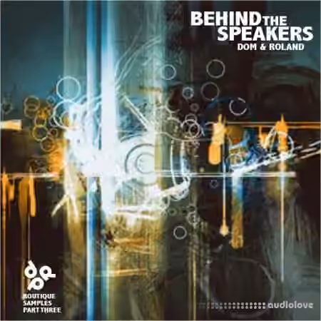 Dom and Roland Behind The Speakers Part 3 [WAV] - Sample Pack Artwork