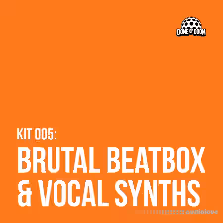 Dome Of Doom Brutal Beatbox and Vocal Synths [WAV] - Sample Pack Artwork