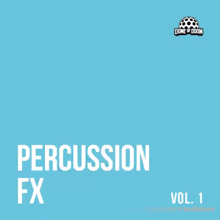 Dome of Doom Percussion FX Vol.1 [WAV] - Sample Pack Artwork