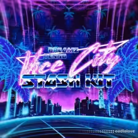 Dreamz & Tenno Vice City (Stash Kit) [WAV] - Sample Pack Artwork
