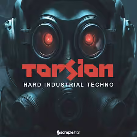 Samplestar - Torsion: Hard Industrial Techno