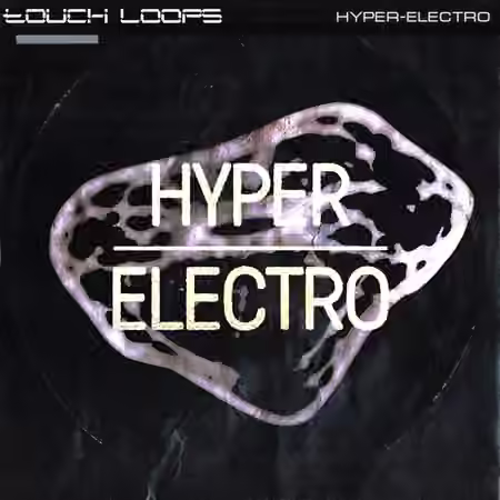 Touch Loops Hyper Electro