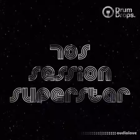 Drumdrops 70s Session Superstar [WAV] - Sample Pack Artwork