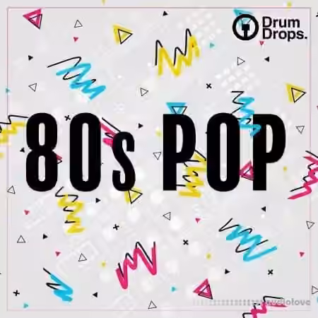 Drumdrops 80s Pop [WAV] - Sample Pack Artwork