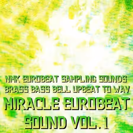 DTXFiles.nmk MiracleEurobeatSound Vol.1 [FLAC] - Sample Pack Artwork