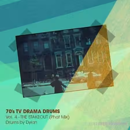 Dylan Wissing 70's TV DRAMA DRUMS Vol.3 The Stakeout (Phat Mix) [WAV] - Sample Pack Artwork