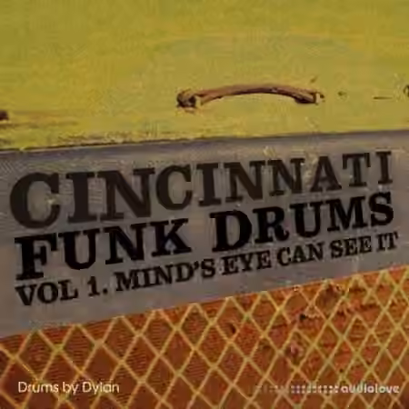 Dylan Wissing CINCINNATI Funk Drums Vol.1 Mind's Eye Can See It '73 [WAV] - Sample Pack Artwork