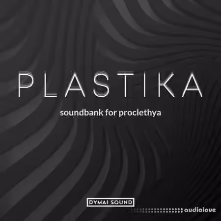 Dymai Sound Plastika Soundbank [Synth Presets] - Sample Pack Artwork