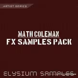 Elysium Samples Math Coleman FX Samples Pack [WAV]