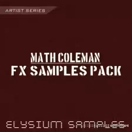 Elysium Samples Math Coleman FX Samples Pack [WAV] - Sample Pack Artwork