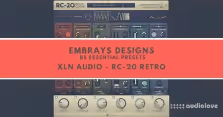 Embrays Designs 85 Presets XLN Audio RC-20 [Synth Presets] - Sample Pack Artwork